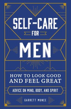 Self-Care for Men (eBook, ePUB) - Munce, Garrett