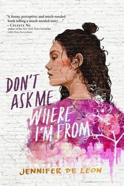 Don't Ask Me Where I'm From (eBook, ePUB) - De Leon, Jennifer