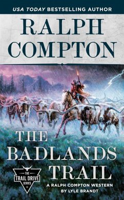 Ralph Compton The Badlands Trail (eBook, ePUB) - Brandt, Lyle; Compton, Ralph