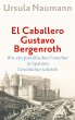 El Caballero Gustavo Bergenroth (eBook,... - Bild 1