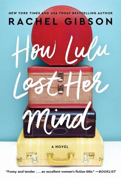 How Lulu Lost Her Mind (eBook, ePUB) - Gibson, Rachel