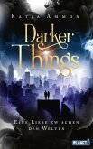 Darker Things (eBook, ePUB)