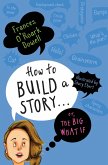 How to Build a Story . . . Or, the Big What If (eBook, ePUB)
