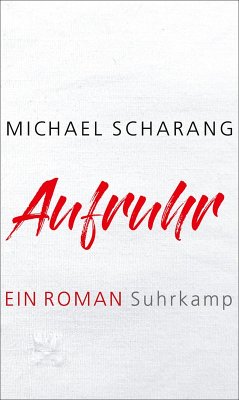 Aufruhr (eBook, ePUB) - Scharang, Michael