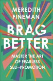 Brag Better (eBook, ePUB)