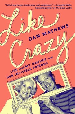 Like Crazy (eBook, ePUB) - Mathews, Dan