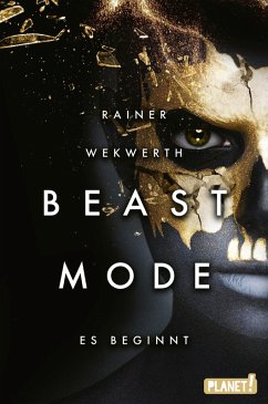 Es beginnt / Beastmode Bd.1 (eBook, ePUB) - Wekwerth, Rainer