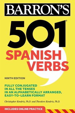 501 Spanish Verbs, Ninth Edition (eBook, ePUB) - Kendris, Christopher; Kendris, Theodore