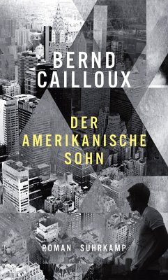 Der amerikanische Sohn (eBook, ePUB) - Cailloux, Bernd