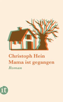Mama ist gegangen (eBook, ePUB) - Hein, Christoph
