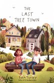 The Last Tree Town (eBook, ePUB)