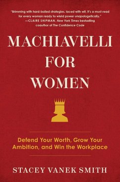 Machiavelli for Women (eBook, ePUB) - Vanek Smith, Stacey