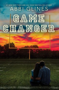 Game Changer (eBook, ePUB) - Glines, Abbi