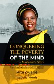 Conquering the Poverty of the Mind - MaZwane's Story (eBook, ePUB)