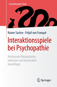 Interaktionsspiele bei Psychopathie (eBook, PDF) - Sachse, Rainer; von Franqué, Fritjof