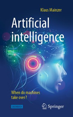 Artificial intelligence - When do machines take over? (eBook, PDF) - Mainzer, Klaus