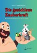 Die gestohlene Zauberkraft (eBook, ePUB) - Bild 1