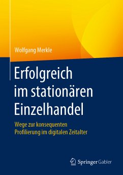 Erfolgreich im stationären Einzelhandel (eBook, PDF) - Merkle, Wolfgang