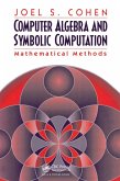 Computer Algebra and Symbolic Computation (eBook, PDF)
