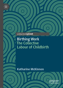 Birthing Work (eBook, PDF) - McKinnon, Katharine