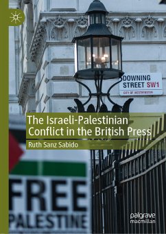 The Israeli-Palestinian Conflict in the British Press (eBook, PDF) - Sanz Sabido, Ruth