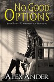 No Good Options (Jessica Devlin - U.S. Marshal Action & Adventure, #2) (eBook, ePUB)