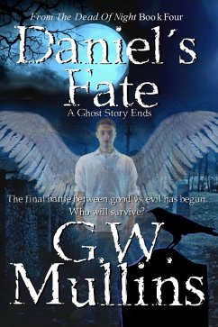 Cover Daniel's Fate A Ghost Story Ends (From The Dead Of Night, #4) (eBook, ePUB)