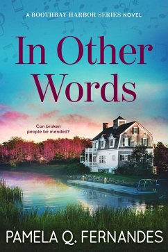 In Other Words (Boothbay Harbor Series, #1) (eBook, ePUB) - Fernandes, Pamela Q.