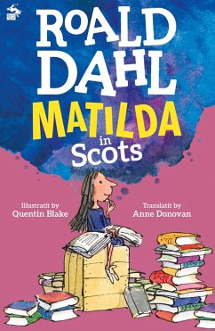 Matilda in Scots (eBook, ePUB) - Dahl, Roald