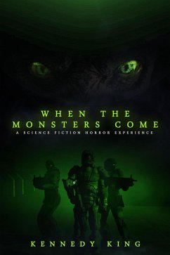 When the Monsters Come (Shadows Beyond The Stars, #1) (eBook, ePUB) - King, Kennedy