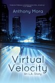 Virtual Velocity: An L.A. Story (eBook, ePUB)