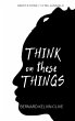 Think On These Things: Meditations for... - Bild 1