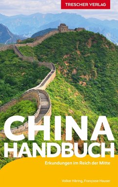 Reiseführer China Handbuch - Häring, Volker;Hauser, Francoise