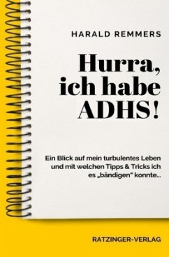 Hurra, ich habe ADHS! - Remmers, Harald