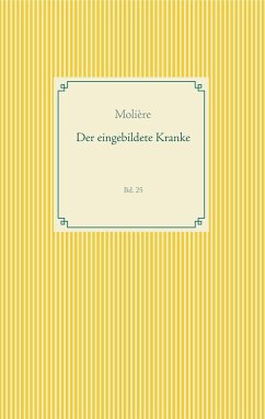 Der eingebildete Kranke - Molière