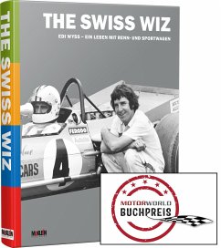 The Swiss Wiz: Edi Wyss - Wyss, Edi;Ditzler, Christoph