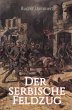 Der serbische Feldzug - Bild 1