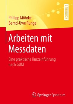 Arbeiten mit Messdaten - Möhrke, Philipp;Runge, Bernd-Uwe