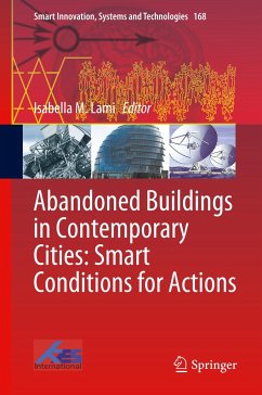 Abandoned Buildings in Contemporary Cities: Smart Conditions for Actions