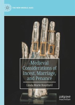 Medieval Considerations of Incest, Marriage, and Penance - Rouillard, Linda Marie