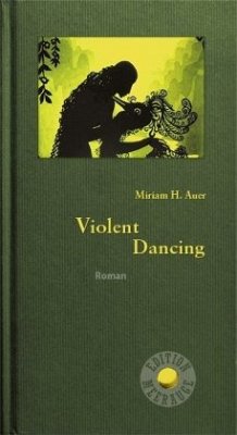 Violent Dancing - Auer, Miriam H.