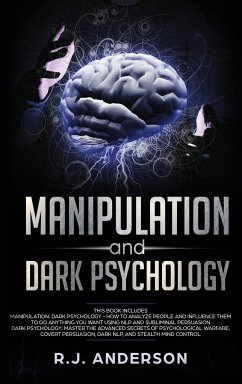 Manipulation and Dark Psychology - Anderson, R. J.