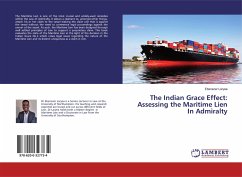 The Indian Grace Effect: Assessing the Maritime Lien In Admiralty