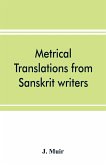 Metrical translations from Sanskrit writers