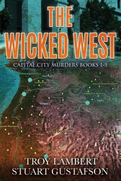 The Wicked West - Lambert, Troy; Gustafson, Stuart