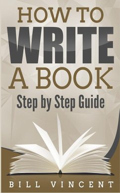 How to Write a Book - Vincent, Bill
