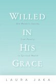 Willed in His Grace