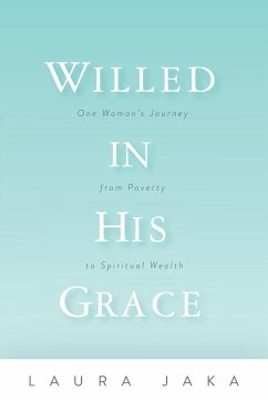 Willed in His Grace - Jaka, Laura