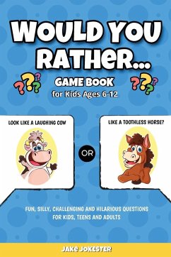 Would You Rather Game Book - Jake Jokester
