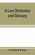 A law dictionary and glossary - Bild 1